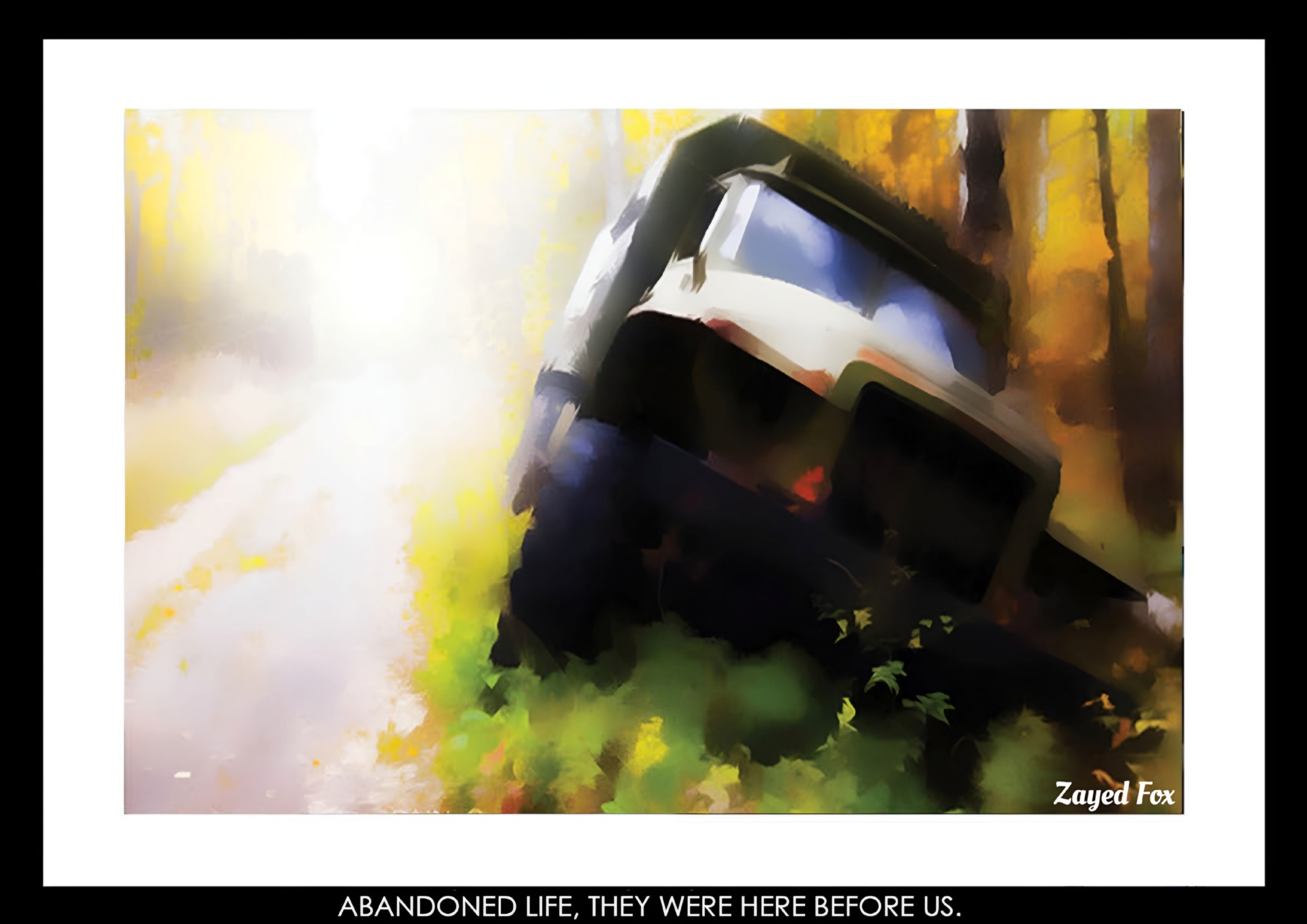 Abandoned Life — They Were Here Before Us